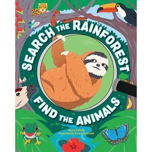 Search the Rain Forest, Find the Animals -- Nancy Coffelt